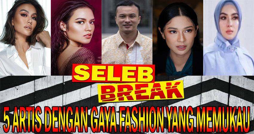 5 Artis Dengan Gaya Fashion Yang Memukau