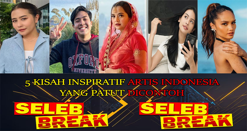 5 Kisah Inspiratif Artis Indonesia Yang Patut Di Contoh