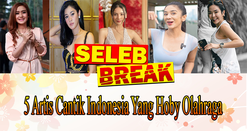 5 Artis Cantik Indonesia Yang Hoby Olahraga