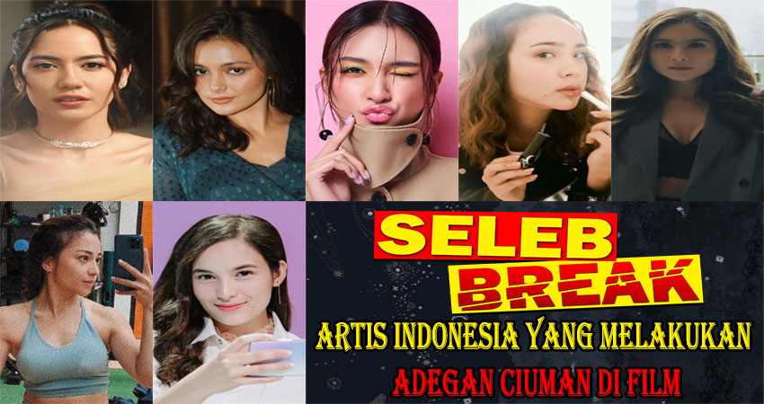 Artis Indonesia yang Melakukan Adegan Ciuman di Film