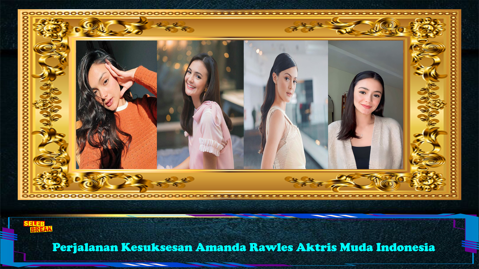 Perjalanan Kesuksesan Amanda Rawles Aktris Muda Indonesia